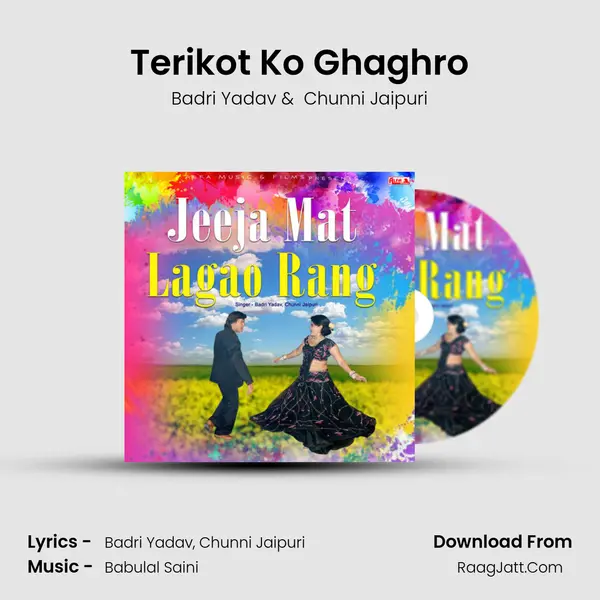 Terikot Ko Ghaghro mp3 song