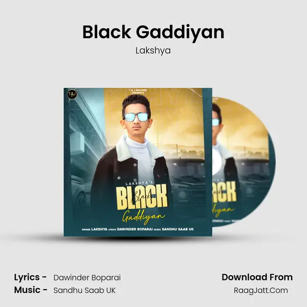 Black Gaddiyan mp3 song