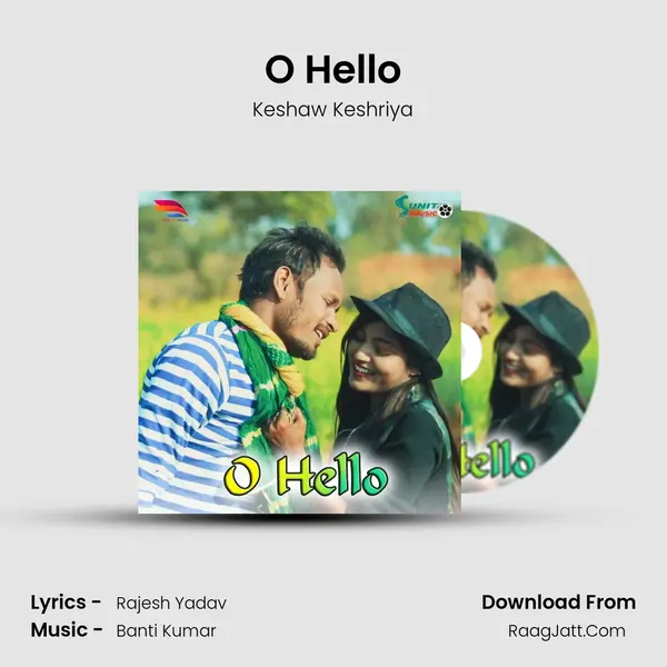O Hello MP3 Song by Keshaw Keshriya Cover
