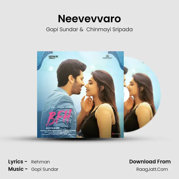 Neevevvaro MP3 Song by Gopi Sundar Cover