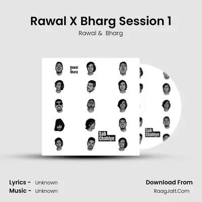 Rawal X Bharg Session 1 MP3 Song by Rawal Cover