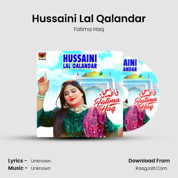 Hussaini Lal Qalandar MP3 Song by Fatima Haq Cover
