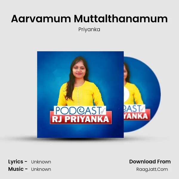 Aarvamum Muttalthanamum MP3 Song by Priyanka Cover