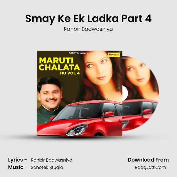 Smay Ke Ek Ladka Part 4 MP3 Song by Ranbir Badwasniya Cover