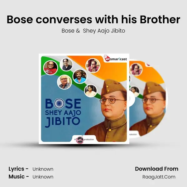 Bose converses with his Brother MP3 Song by Bose Cover