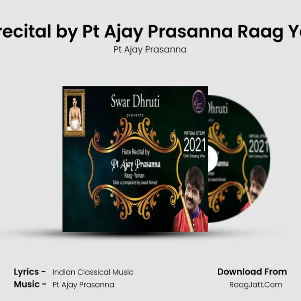 Flute recital by Pt Ajay Prasanna Raag Yaman MP3 Song by Pt Ajay Prasanna Cover