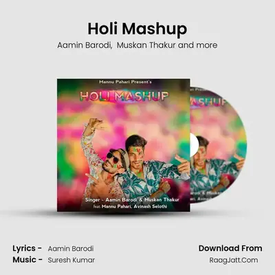 Holi Mashup MP3 Song by Aamin Barodi Cover