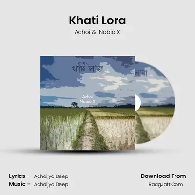 Khati Lora MP3 Song by Achoi Cover