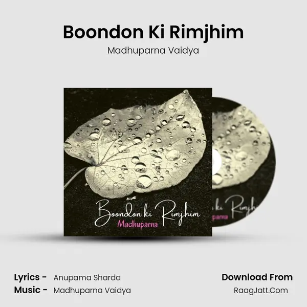 Boondon Ki Rimjhim MP3 Song by Madhuparna Vaidya Cover