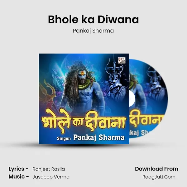Bhole ka Diwana MP3 Song by Pankaj Sharma Cover