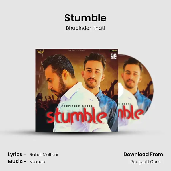 Stumble - Bhupinder Khati