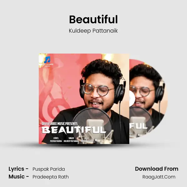 Beautiful - Kuldeep Pattanaik