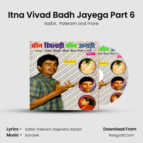 Itna Vivad Badh Jayega Part 6 MP3 Song by Satbir Cover