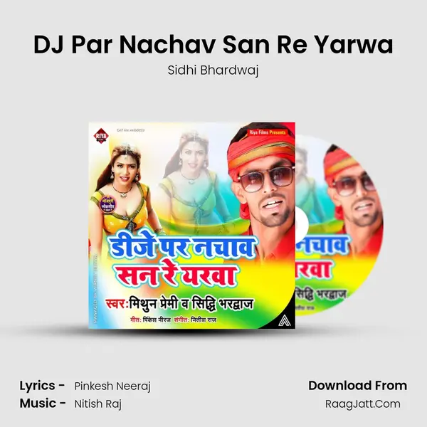 DJ Par Nachav San Re Yarwa MP3 Song by Sidhi Bhardwaj Cover