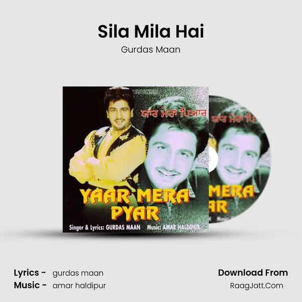 Sila Mila Hai MP3 Song by Gurdas Maan Cover