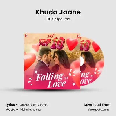 Khuda Jaane mp3 song