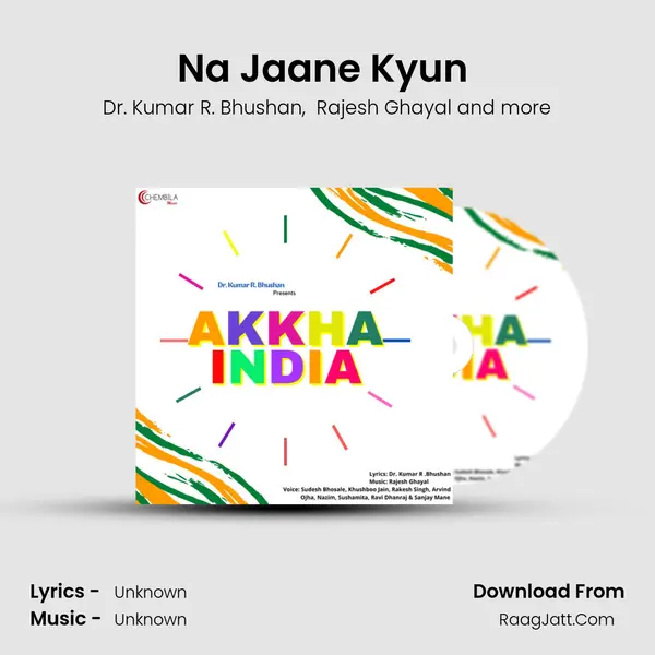 Na Jaane Kyun (Male) MP3 Song by Dr. Kumar R. Bhushan Cover