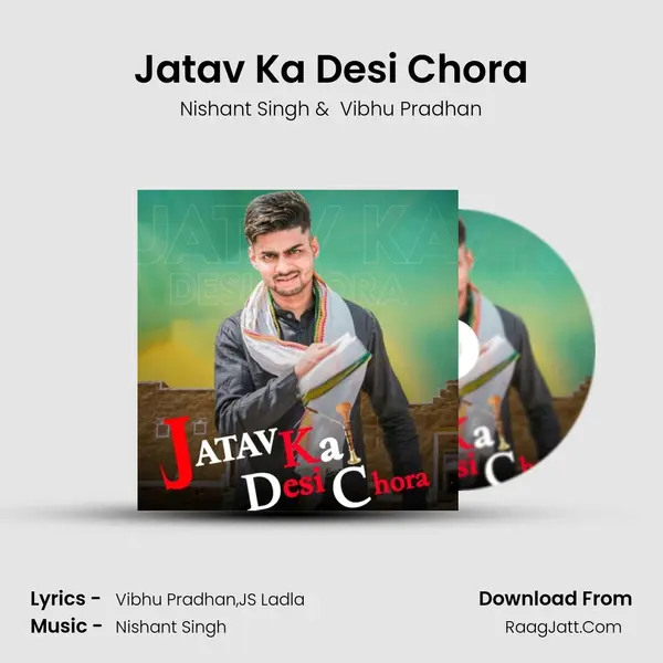 Jatav Ka Desi Chora MP3 Song by Nishant Singh Cover