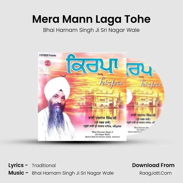 Mera Mann Laga Tohe MP3 Song by Bhai Harnam Singh Ji Sri Nagar Wale Cover