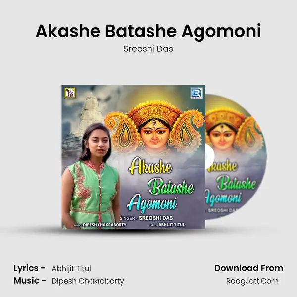 Akashe Batashe Agomoni mp3 song