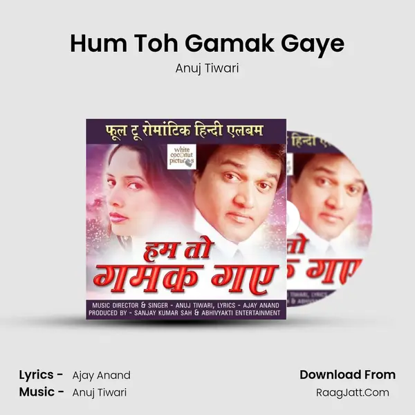 Hum Toh Gamak Gaye mp3 song