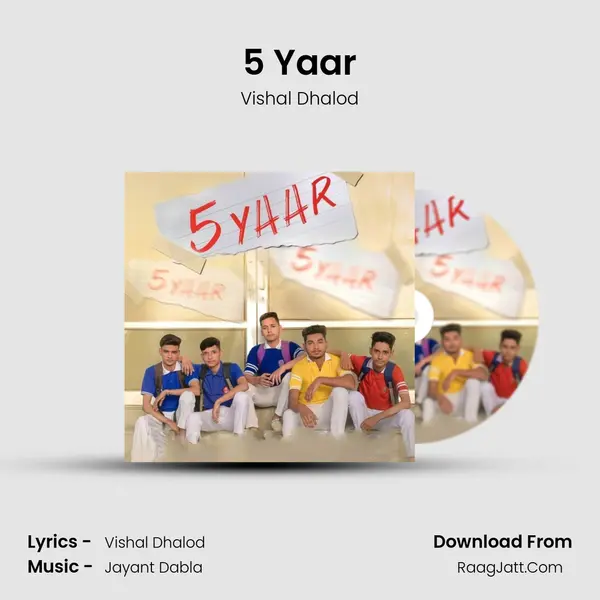 5 Yaar MP3 Song by Vishal Dhalod Cover