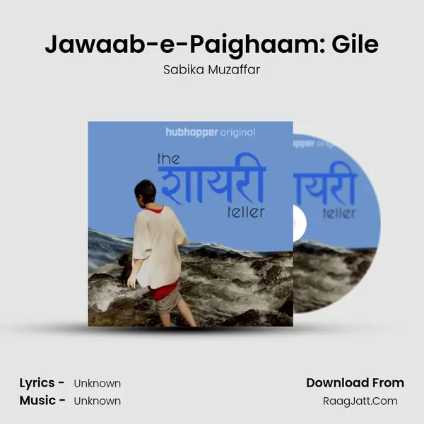 Jawaab-e-Paighaam: Gile MP3 Song by Sabika Muzaffar Cover