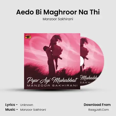 Aedo Bi Maghroor Na Thi mp3 song