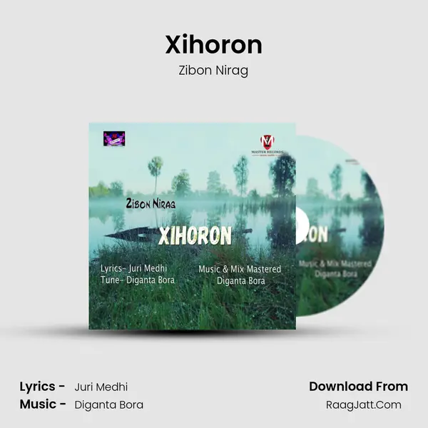 Xihoron MP3 Song by Zibon Nirag Cover