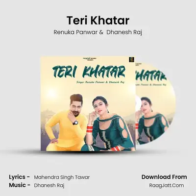 Teri Khatar - Renuka Panwar