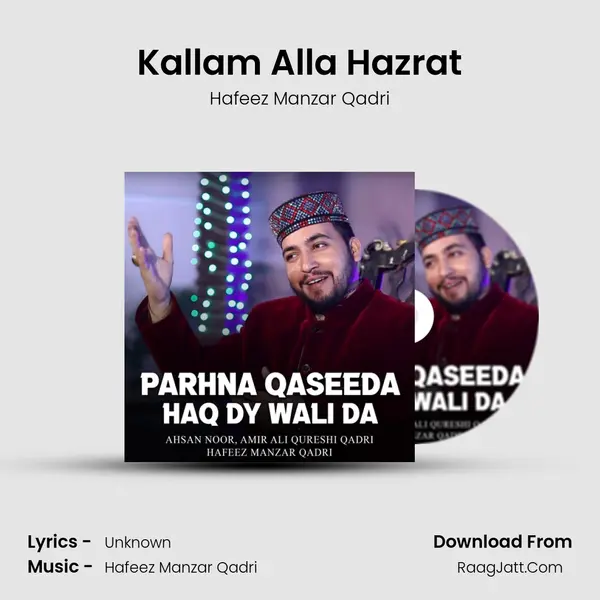 Kallam Alla Hazrat MP3 Song by Hafeez Manzar Qadri Cover