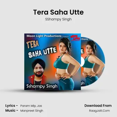 Tera Saha Utte MP3 Song by SShampy Singh Cover