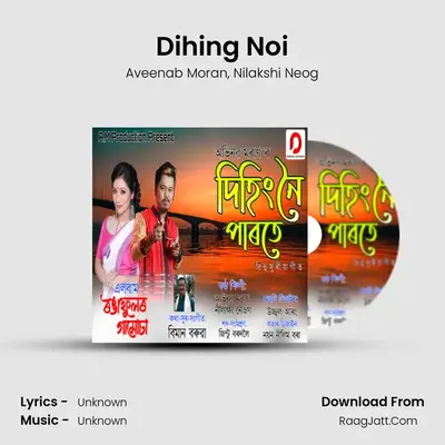Dihing Noi MP3 Song by Aveenab Moran Cover