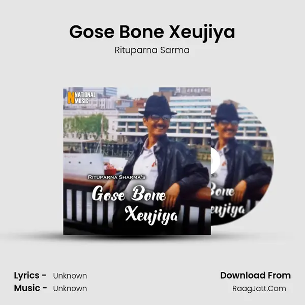Gose Bone Xeujiya MP3 Song by Rituparna Sarma Cover