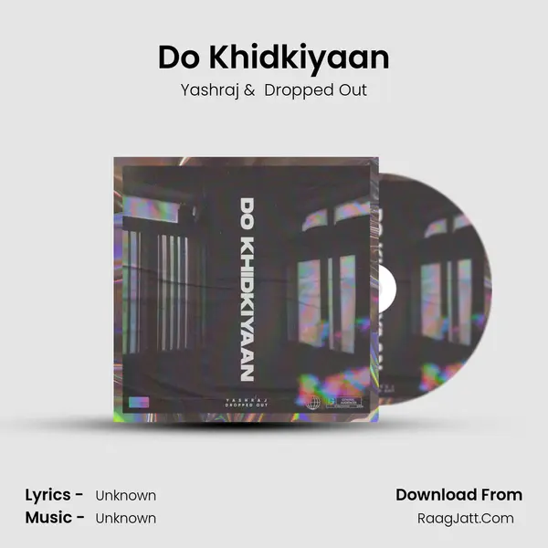 Do Khidkiyaan MP3 Song by Yashraj Cover