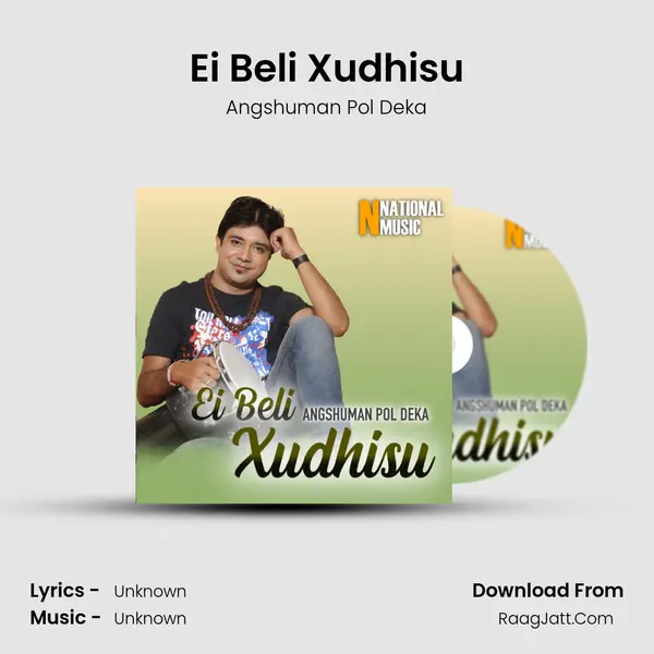 Ei Beli Xudhisu - Single - Angshuman Pol Deka