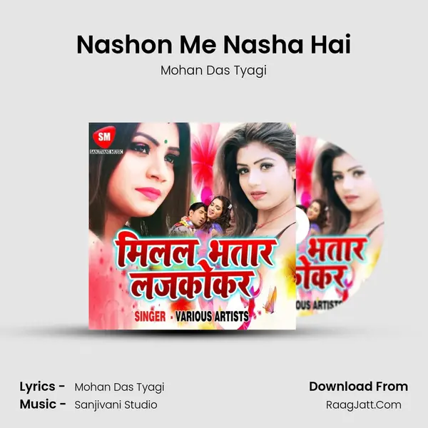 Nashon Me Nasha Hai MP3 Song by Mohan Das Tyagi Cover