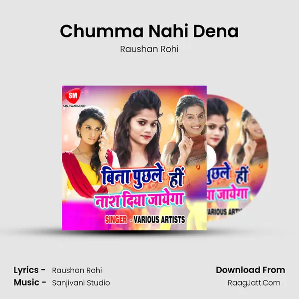 Chumma Nahi Dena MP3 Song by Raushan Rohi Cover