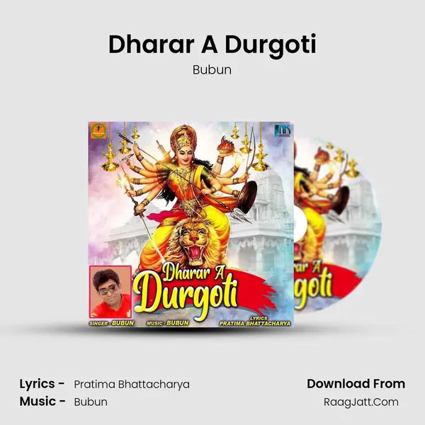 Dharar A Durgoti mp3 song