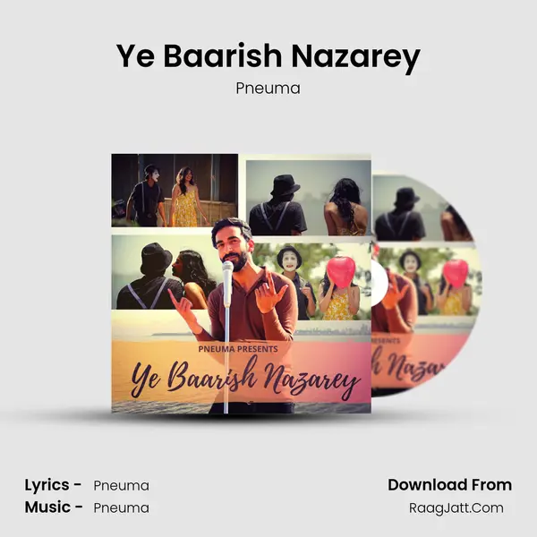 Ye Baarish Nazarey MP3 Song by Pneuma Cover