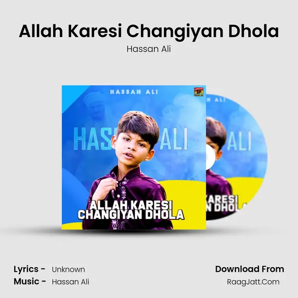 Allah Karesi Changiyan Dhola mp3 song