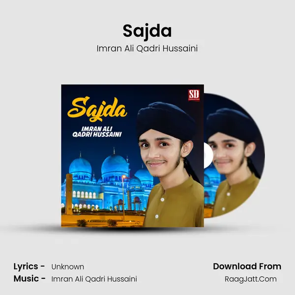Sajda - Imran Ali Qadri Hussaini
