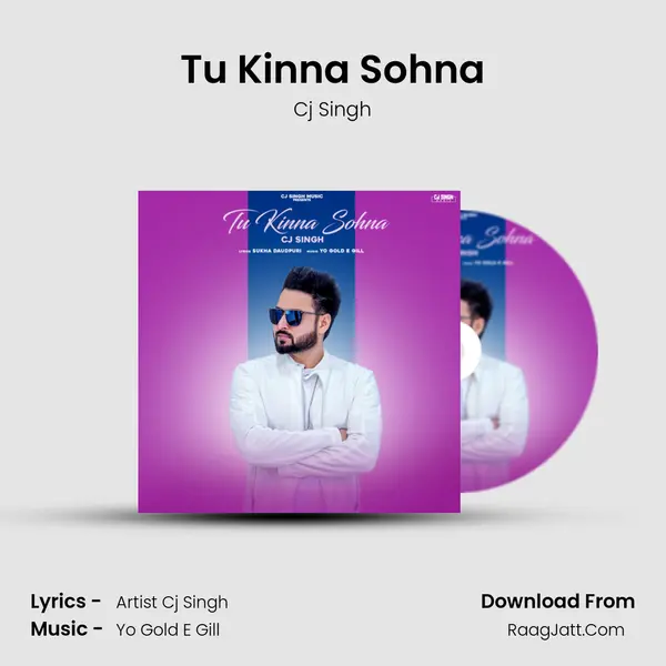 Tu Kinna Sohna mp3 song