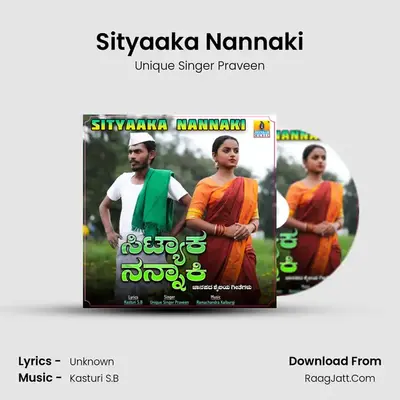 Sityaaka Nannaki - Single - Unique Singer Praveen