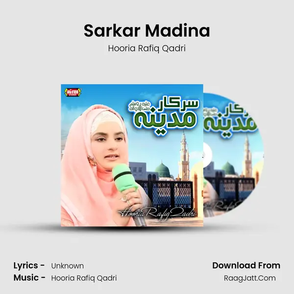 Sarkar Madina MP3 Song by Hooria Rafiq Qadri Cover