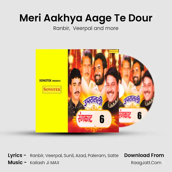 Meri Aakhya Aage Te Dour MP3 Song by Ranbir Cover