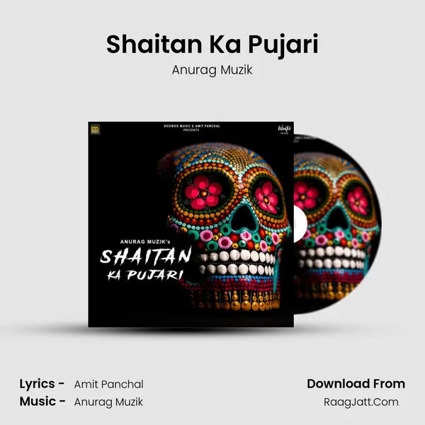 Shaitan Ka Pujari mp3 song