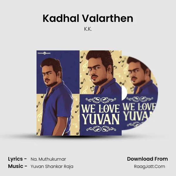 Kadhal Valarthen Cover