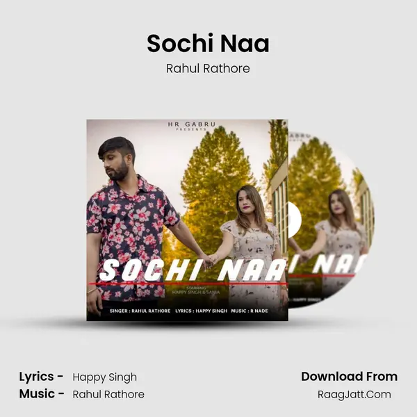 Sochi Naa MP3 Song by Rahul Rathore Cover
