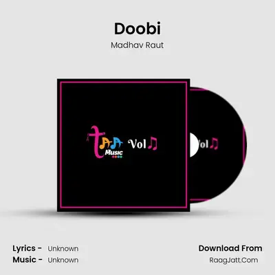 Doobi MP3 Song by Madhav Raut Cover